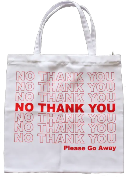 No Thank You Tote Bag No Thank You Plastic Bag Png Plastic Bag Png