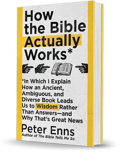 How The Bible Actually Works By Peter Enns Pete Enns General Supply Png Bible Transparent