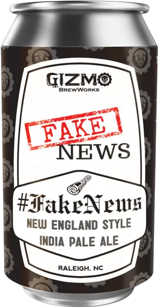 Fake News New England Ipa Gizmo Brew Works Language Png Fake News Png