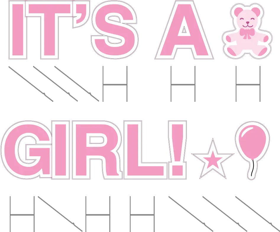 Itu0027s A Girl Yard Letters Set Graphic Design Png Its A Girl Png