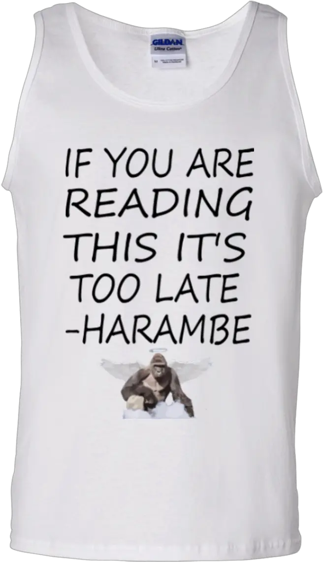 If Youu0027re Reading This Itu0027s Too Late Png Harambe Too Late Active Tank Harambe Transparent