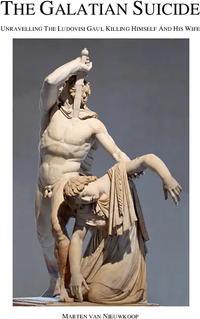 Pdf The Galatian Suicide Unravelling Ludovisi Gaul Palazzo Altemps Png Roman Statue Png