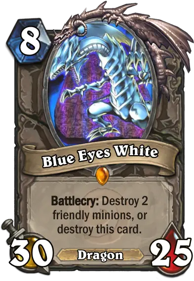 New Card Blue Eyes White Dragon Hearthstone Wow Zappy Boi Memes Png Blue Eyes White Dragon Png