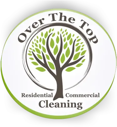 Over The Top Cleaning Residential And Commercial Cleaning Png Cleaning Company Logos