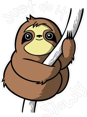 Limited Edition Cheap Daily T Shirts Sloth Just Do It Transparent Cartoon Sloth Png Just Do It Png