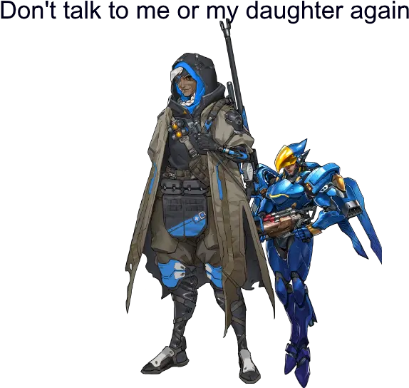 Download Hd Dont Talk To Me Or My Never Stop Fighting For What You Believe Png Ana Overwatch Png