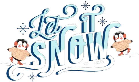 Winter Lettering Let It Snow Penguins Transparent Png Let It Snow Lettering Snow Transparent