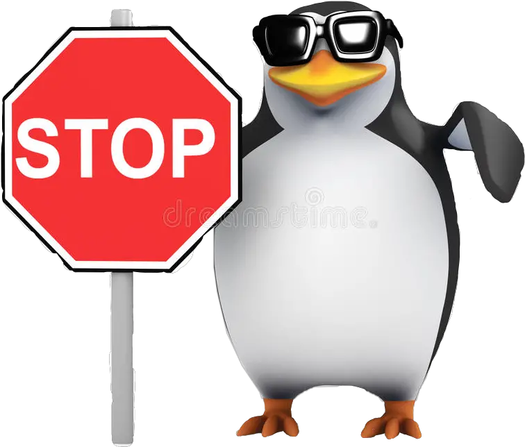 Stop Sign Meme Heres The Penguin As No Penguin Stop Sign Png Stop Sign Png