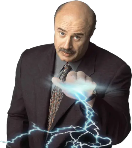 Drkill Dr Phil Your Fat Png Dr Phil Png