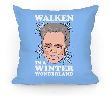 Walken In A Winter Wonderland Pillows Lookhuman We Support Our Postal Workers Png Winter Wonderland Png