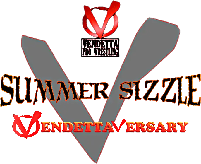 Summer Sizzle V Vendettaversary The Central Coastu0027s Original Vendetta Pro Wrestling Png V For Vendetta Logo