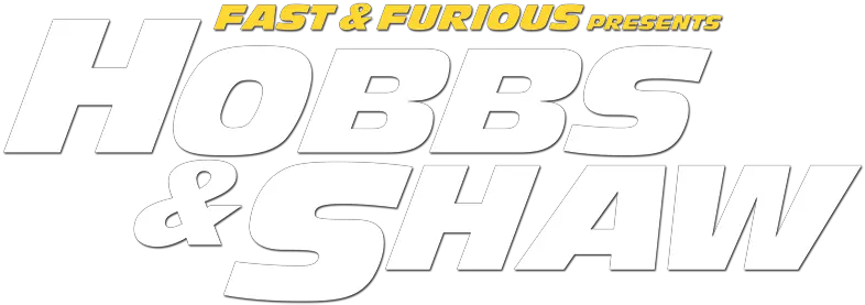 Fast U0026 Furious Presents Hobbs Shaw Movie Fanart Fanarttv Fast Furious Presents Hobbs Shaw Logo Png Fast And Furious Png