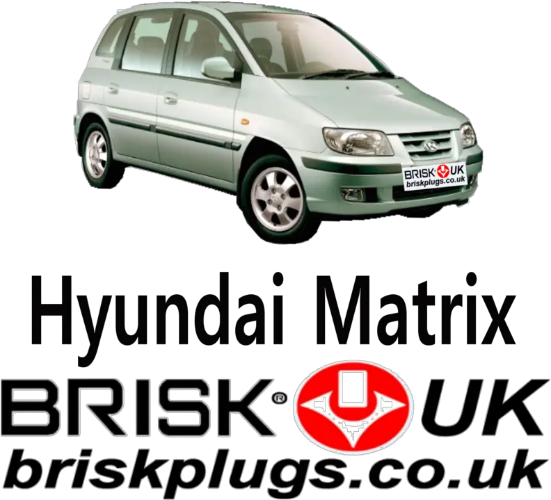 Hyundai Matrix Brisk Spark Plugs Tuning Lpg Cng 16 18 01 10 Hyundai Lavita Png Hyundai Png