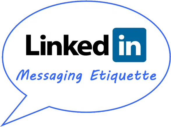 The Linkedin Messaging Protocol Etiquette Linkedin Png Linkedin Transparent