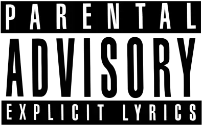 Parental Advisory Explicit Lyrics Parental Advisory Explicit Lyrics Png Explicit Content Logo