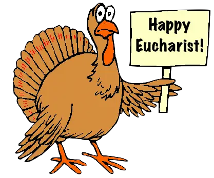 Download Hd Happy Eucharist Thanksgiving Turkey Alphaed Don T Eat Me Turkey Png Thanksgiving Turkey Png