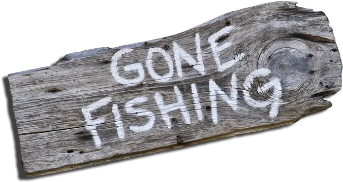 Gone Fishing Sign Blogconciergepreferredcom2 Fiske We Are Going Fishing Png Wood Sign Png