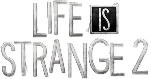 Logo For Life Is Strange 2 By Bigbadgoat Steamgriddb Darkness Png Life Is Strange Png