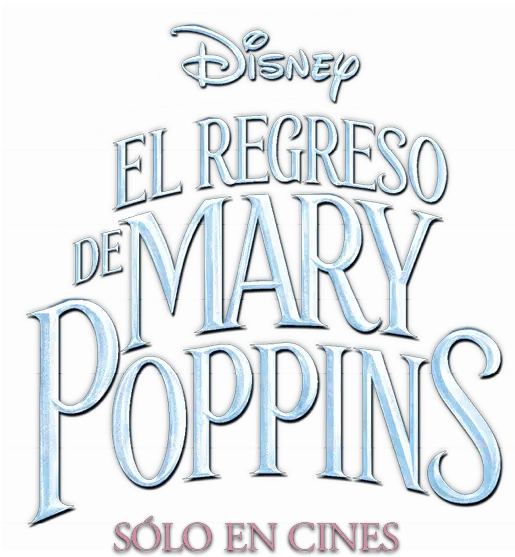 Disney El Regreso De Mary Poppins Canada Png Mary Poppins Png