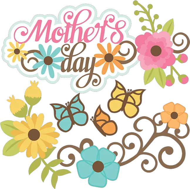 Flowers Clipart Happy Mothers Day Happy Mothers Day Clipart Png Happy Mothers Day Transparent