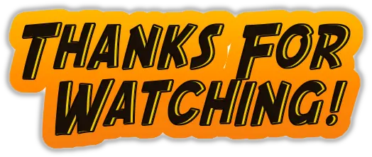 Thanks For Logo Thanks For Watching Logo Png Thanks For Watching Transparent