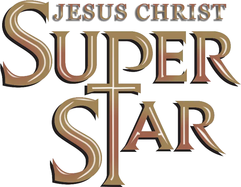 Jesus Christ Superstar Full Size Png Download Seekpng Jesus Christ Superstar Transparent Jesucristo Logos