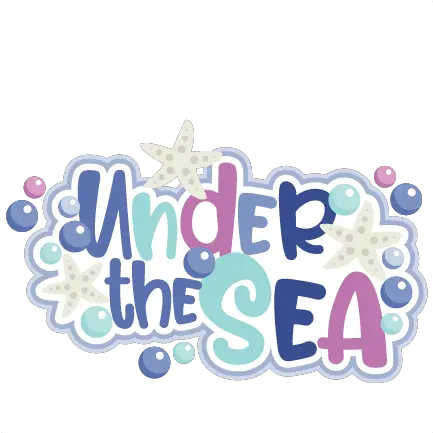 Under The Sea Title Unicorn Svg Cut Under The Sea Svg Files Png Under The Sea Png