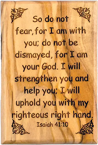 Olive Wood Bible Verse Fridge Magnets Do Not Fear Isaiah 4110 Isaiah 41 10 Png No Fear Icon