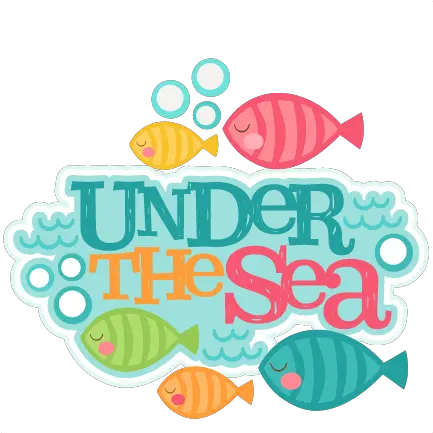 Under The Sea Png 3 Image Clipart Under The Sea Under The Sea Png