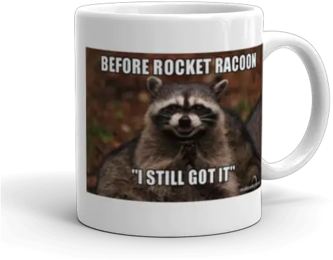 Before Rocket Racoon I Still Got It Rocket Raccoon Won The Meme Battle Png Rocket Raccoon Transparent