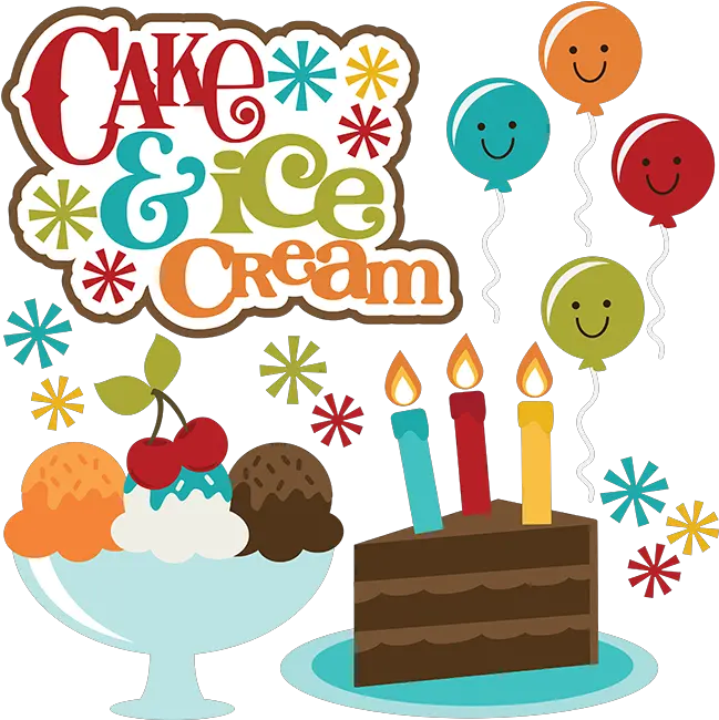 Cake And Ice Cream Svg Scrapbook Collection Birthday Cake And Ice Cream Clip Art Png Ice Cream Clipart Transparent