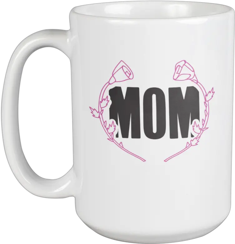 Mom Flower Design Coffee U0026 Tea Mug For Motheru0027s Day Mimi Or Women 15oz Serveware Png Mimi Icon