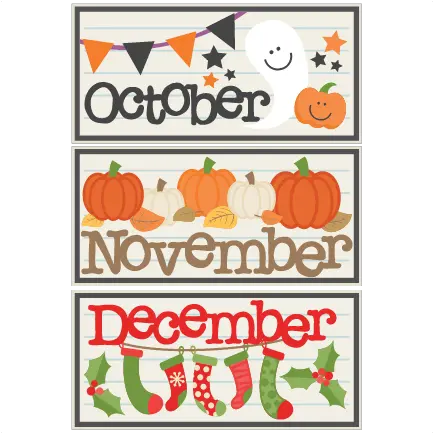 Download October November December October November December Holidays Png October Png