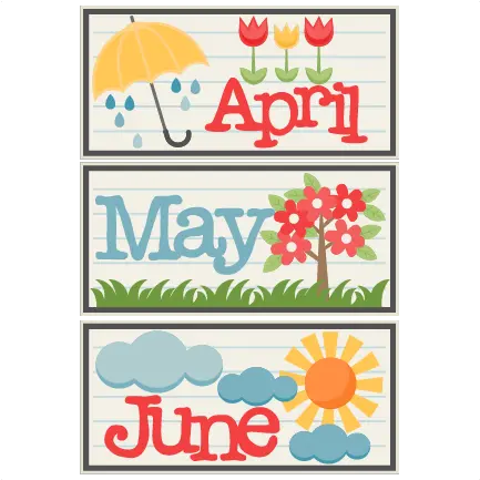 Download April May June Titles Svg May And June Clip Art Png April Png