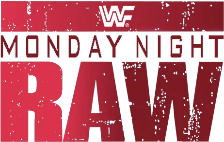 Wwf Monday Night Raw Logo Monday Night Raw Logo Png Raw Logo Png