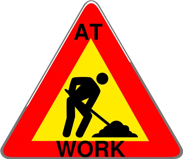 At Work Sign Clip Art Construction Road Signs South Africa Png Construction Sign Png