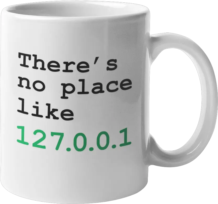 Thereu0027s No Place Like Home Geeky Internet Slang Coffee U0026 Tea Mug For A Computer Geek Nerd Network Systems Engineer Tech Support Call Center Magic Mug Png Geek Girl Anime Icon Transparent