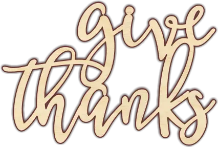 Give Thanks Transparent Give Thanks Png Give Thanks Png