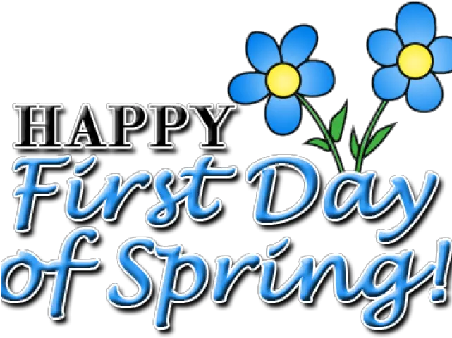 Spring Clipart Day 1st Day Of Spring Png Download Full Happy First Day Of Spring 2020 Spring Png