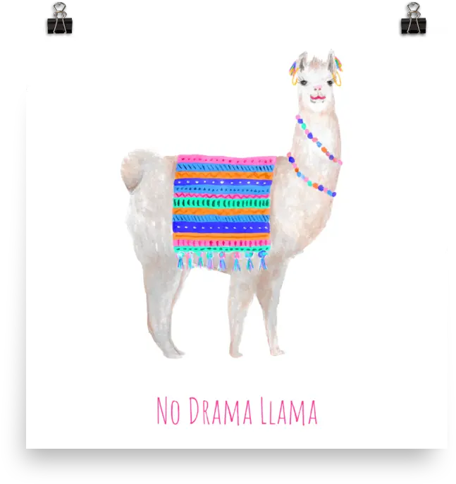 Download No Drama Llama Poster Llama Png Llama Png