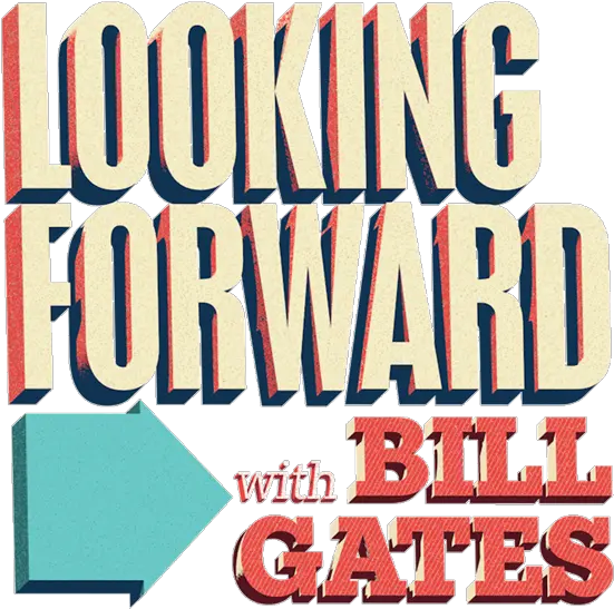 Looking Forward With Bill Gates Cnn Poster Png Bill Gates Transparent