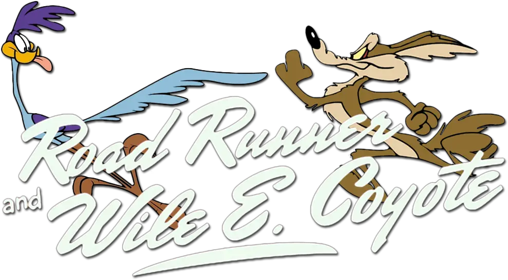 And Wile E Road Runner And Wile E Coyote Png Road Runner Png