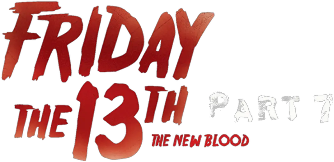 The New Blood Friday The 13th The New Blood Logo Png Friday The 13th Logo Png