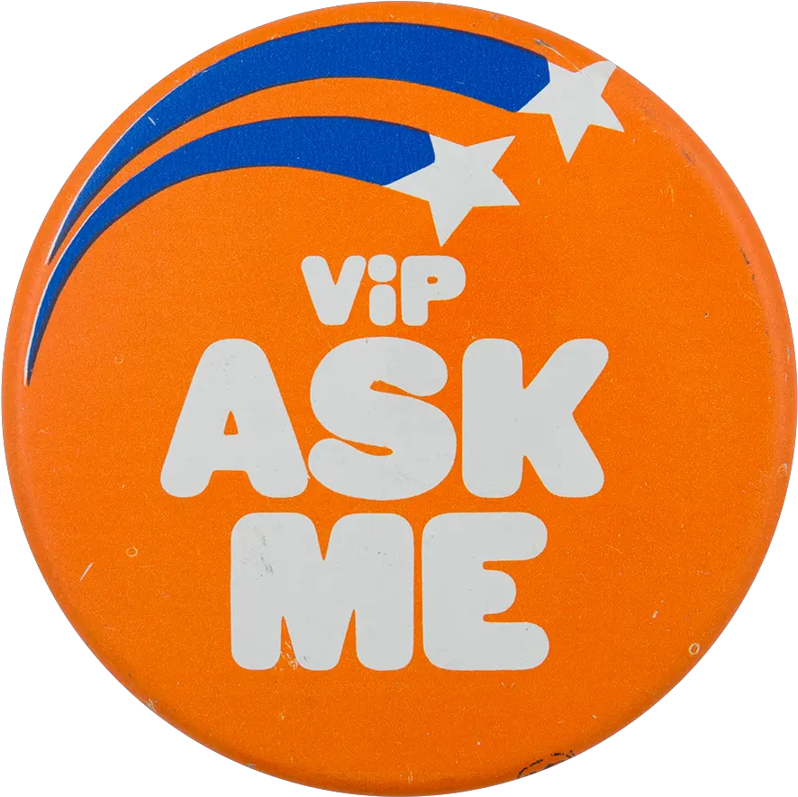 Vip Ask Me Busy Beaver Button Museum Burger King Png Vip Icon Png