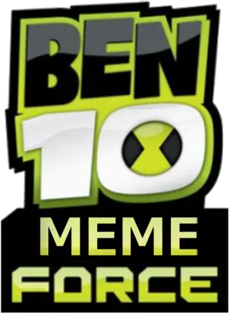 Meme Force Ben 10 Alien Force Logo Png Meme Logo