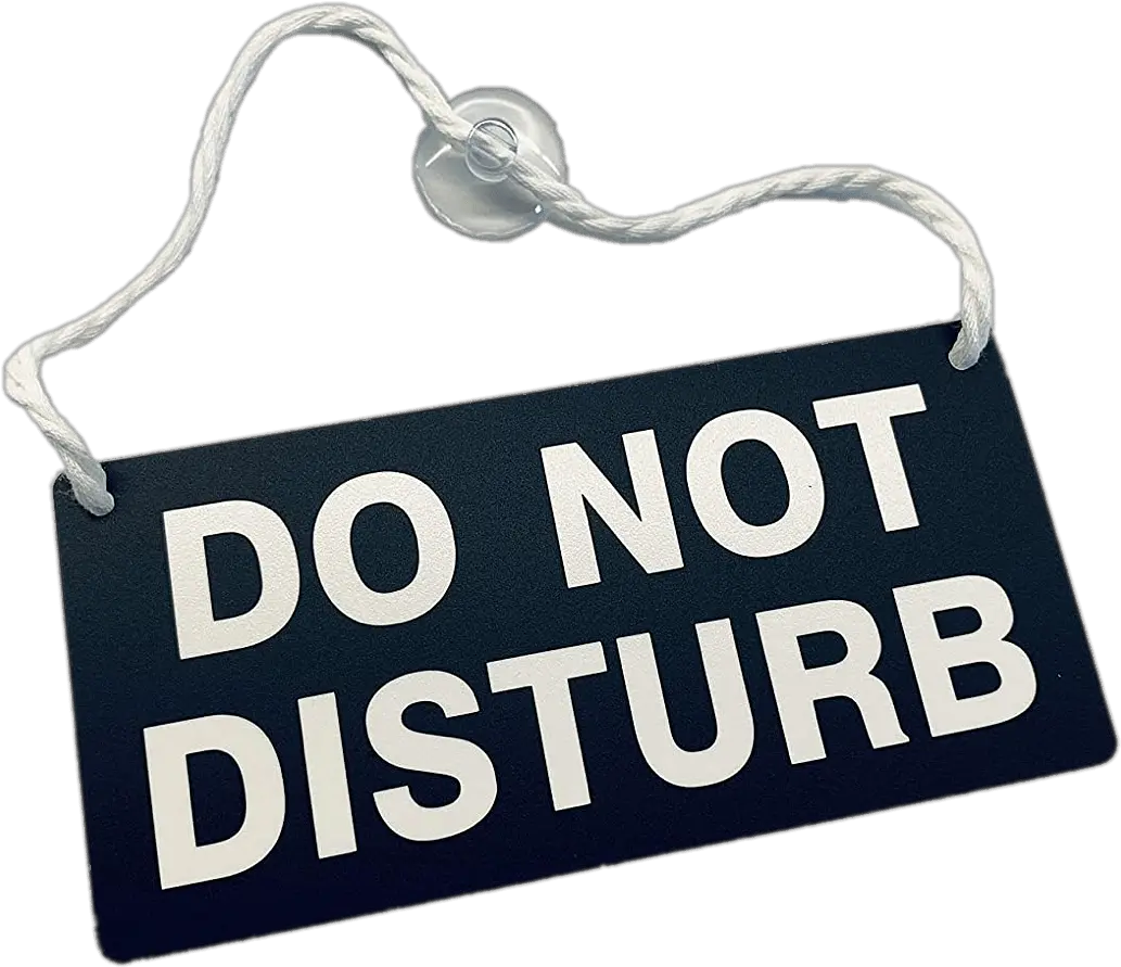 Do Not Disturb Hanging Sign Transparent Do Not Disturb Sign Png Do Not Sign Png