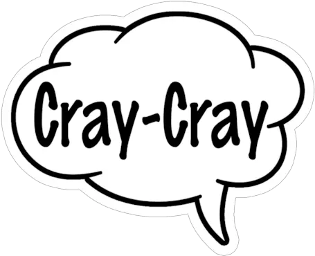 Cray Crayone Love Speech Bubble Slang Clipart Png Speech Bubble Transparent