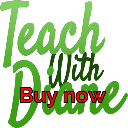Teachwithdiane Buynow U2013 Teach With Diane Language Png Buy Now Png