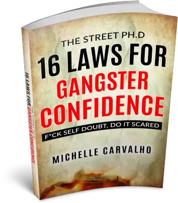 Michelle Carvalho A Dream Lyfe 16 Laws Poster Png Gangster Transparent