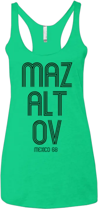 Mazaltov U2013 Spnglish Ñ Next Level Triblend Racerback Tank 6733 Png Mexico 68 Logo